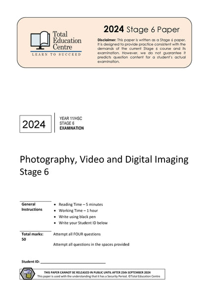 2024 Stage 6 (Yr 11/12) Photography- Video and Digital Imaging