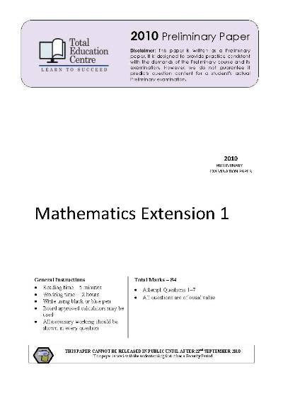 2010 Preliminary Extension 1 Mathematics (Yr 11)