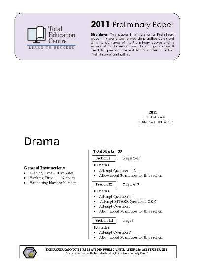 2011 Trial Preliminary (Yr 11) Drama