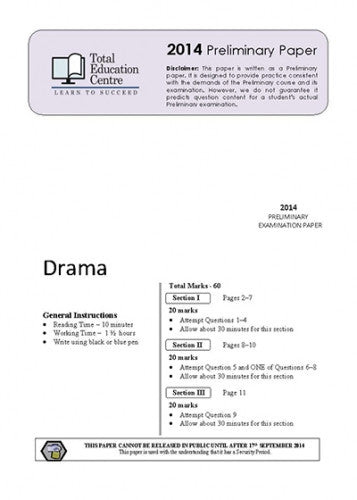 2014 Trial Preliminary (Yr 11) Drama