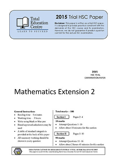 2015 Trial HSC Ext 2 Mathematics