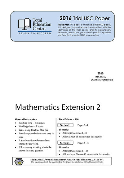 2016 Trial HSC Ext 2 Mathematics