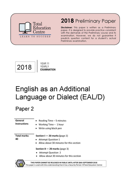 2018 English as an Additional Language or Dialect (EALD) Year 11 - Paper 2