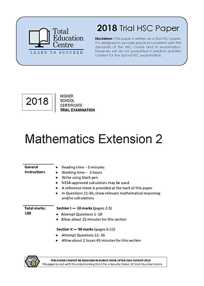 2018 Trial HSC Ext 2 Mathematics