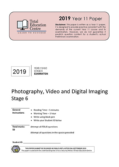 2019 Stage 6 (Yr 11/12) Photography- Video and Digital Imaging