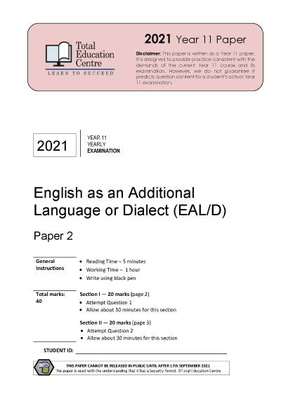 2021 English EALD YR11 Paper 2