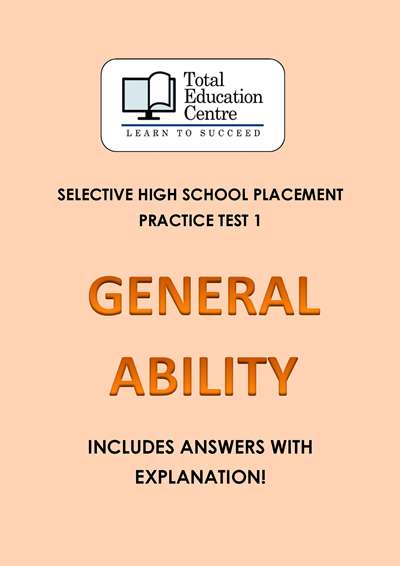 Selective HS Placement: GENERAL ABILITY Practice Test