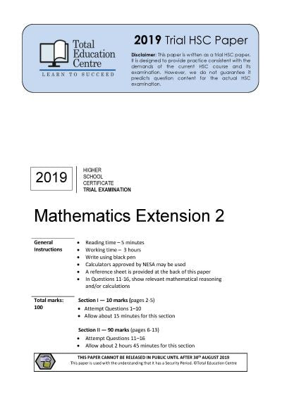 2019 Trial HSC Ext 2 Mathematics