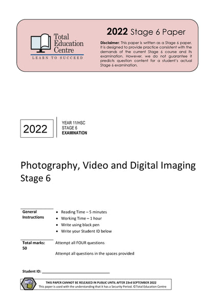 2022 Stage 6 (Yr 11/12) Photography- Video and Digital Imaging