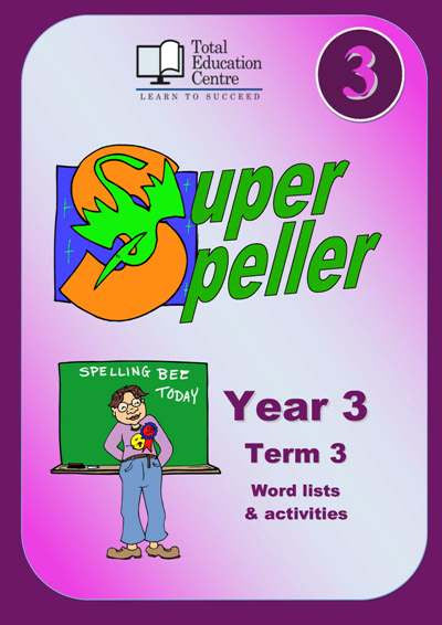 Yr 3 Super Speller - Term 3