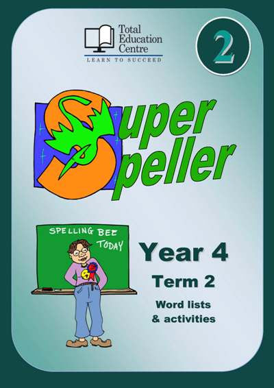 Yr 4 Super Speller Term 2