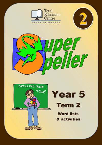 Yr 5 Super Speller Term 2