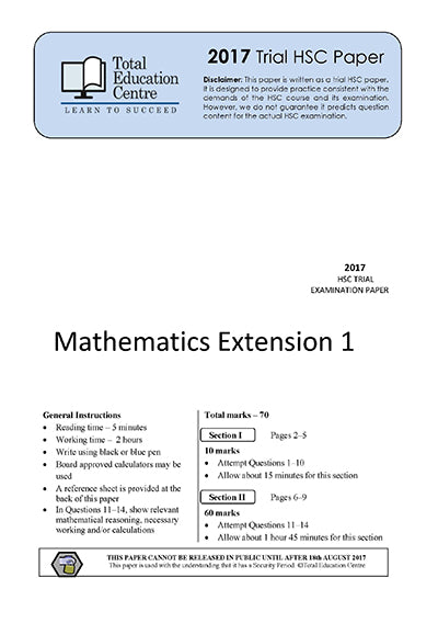 2017 Trial HSC Ext 1 Mathematics