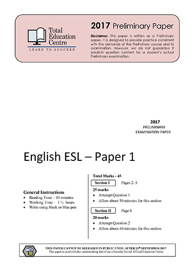 2017 Trial Preliminary ESL - Papers 1 and 2